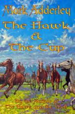 The Hawk and the Cup: The Matter of Britain Book Two